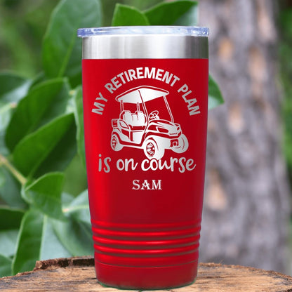 My Retirement Plan Is On Course Tumbler - Golf Tumblers - GroomsDay