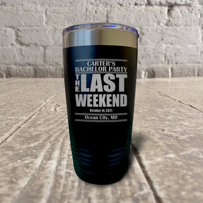 Last Free Weekend Tumbler - Drinkware - GroomsDay